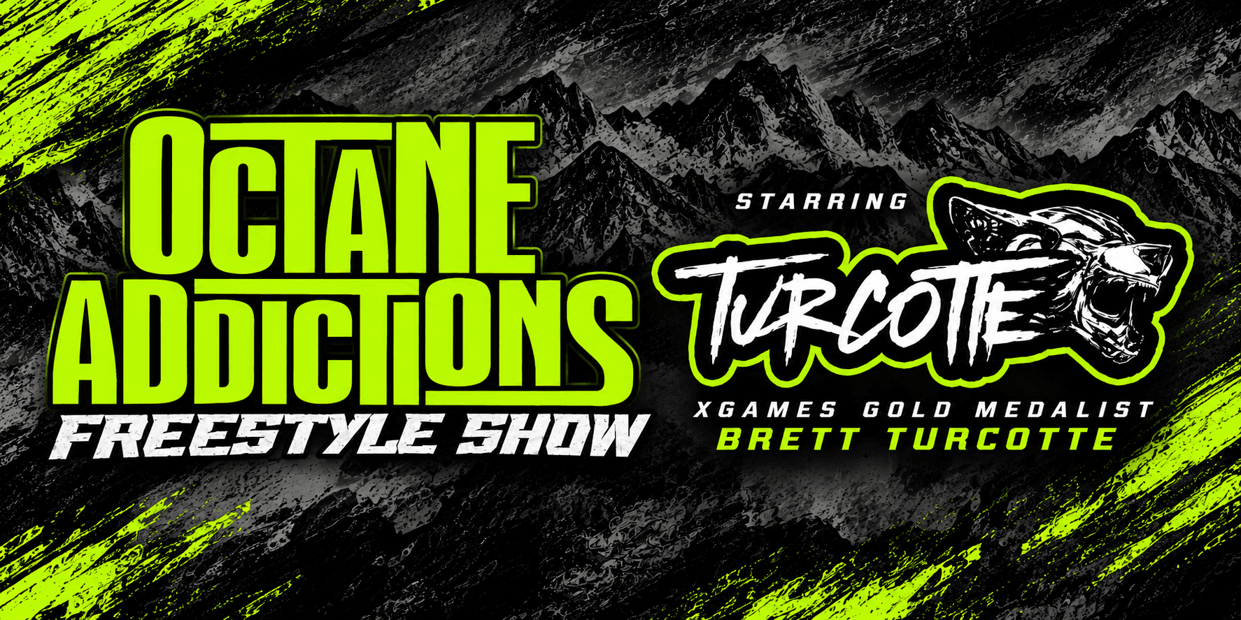 Octane Addictions Freestyle Show starring X Games gold medalist Brett Turcotte
